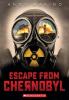 Cover image of Escape from Chernobyl