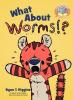 Cover image of What about worms!?