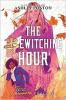 Cover image of The bewitching hour