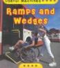 Cover image of Ramps and Wedges (Useful Machines)