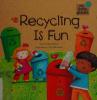 Cover image of Recycling is fun