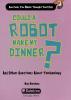 Cover image of Could a robot make my dinner?