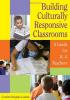 Cover image of Building culturally responsive classrooms