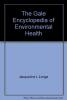 Cover image of The Gale encyclopedia of environmental health