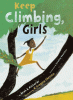 Cover image of Keep climbing, girls