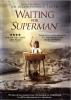 Cover image of Waiting for "Superman."