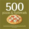 Cover image of 500 pizzas & flatbreads