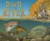 Cover image of Down by the river