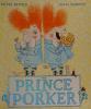 Cover image of The prince and the porker