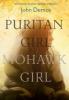 Cover image of Puritan girl, Mohawk girl