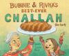 Cover image of Bubbie & Rivka's best-ever challah (so far!)