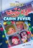 Cover image of Cabin fever