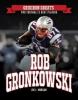 Cover image of Rob Gronkowski