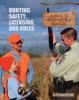 Cover image of Hunting safety, licensing, and rules