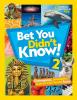 Cover image of Bet you didn't know! 2