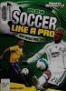 Cover image of Play soccer like a pro