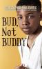 Cover image of Bud, not Buddy