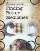 Cover image of Finding better medicines