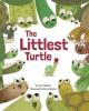 Cover image of The littlest turtle