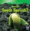 Cover image of How do seeds sprout?