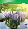 Cover image of Why do seasons change?