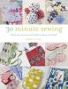 Cover image of 30 minute sewing