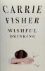 Cover image of Wishful drinking