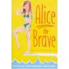 Cover image of Alice the brave