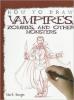 Cover image of Vampires, zombies, and other monsters