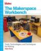 Cover image of The makerspace workbench