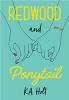 Cover image of Redwood and Ponytail