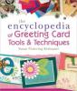 Cover image of The encyclopedia of greeting card tools & techniques