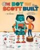 Cover image of The bot that Scott built