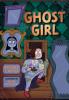 Cover image of Ghost girl