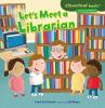 Cover image of Let's meet a librarian