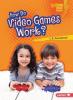 Cover image of How do video games work?