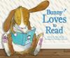 Cover image of Bunny loves to read