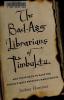 Cover image of The bad-ass librarians of Timbuktu