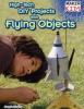 Cover image of High-tech DIY projects with flying objects