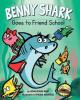 Cover image of Benny Shark goes to friend school