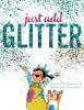 Cover image of Just add glitter