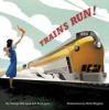 Cover image of Trains run!