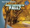 Cover image of What happens in fall?