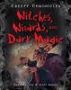 Cover image of Witches, wizards, and dark magic