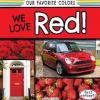 Cover image of We love red!