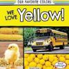 Cover image of We love yellow!