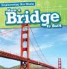 Cover image of How a bridge is built