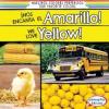 Cover image of Nos encanta el amarillo! =