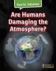 Cover image of Are humans damaging the atmosphere?