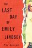 Cover image of The last day of Emily Lindsey